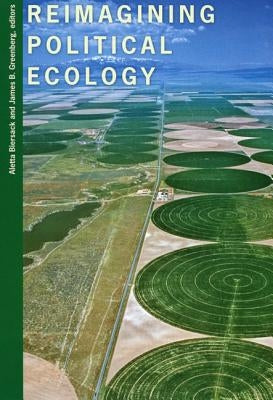 Reimagining Political Ecology Paperback Duke University Press