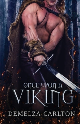 Once Upon a VIking by Carlton, Demelza