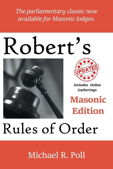 Robert's Rules of Order: Masonic Edition by Poll, Michael R.