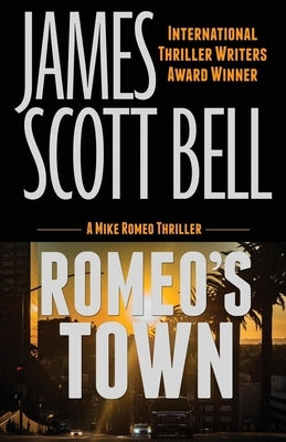 Romeo's Town by Bell, James Scott