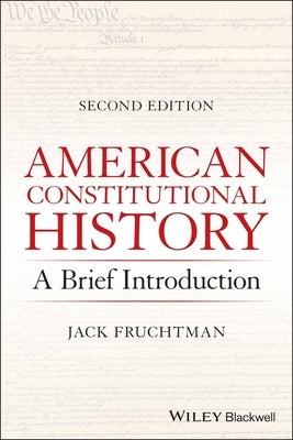 American Constitutional History by Fruchtman, Jack