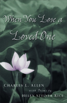 Paperback book titled "When You Lose a Loved One" by Fleming H. Revell Company, with a comforting cover design.