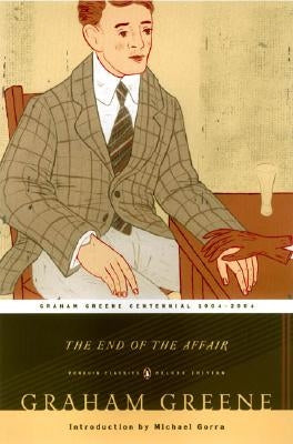 Paperback edition of The End of the Affair by Penguin Group, featuring the book cover with title and author details.