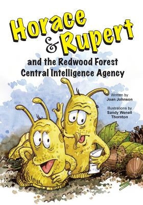 Paperback of Horace & Rupert and the Redwood Forest novel by Createspace Independent Publishing Platform, showing the book cover.