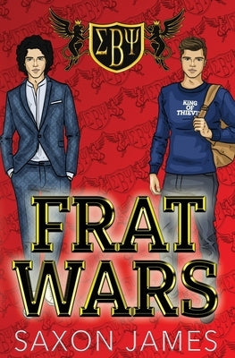 Frat Wars: King of Thieves by James, Saxon