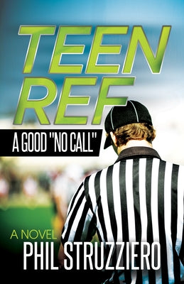 Teen Ref: A Good "no Call" by Struzziero, Phil