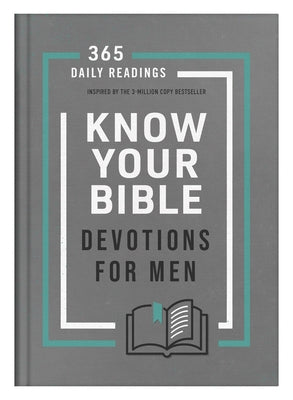 Know Your Bible Devotions for Men: 365 Daily Readings Inspired by the 3-Million Copy Bestseller by Sumner, Tracy M.