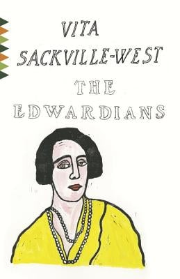 The Edwardians by Sackville-West, Vita