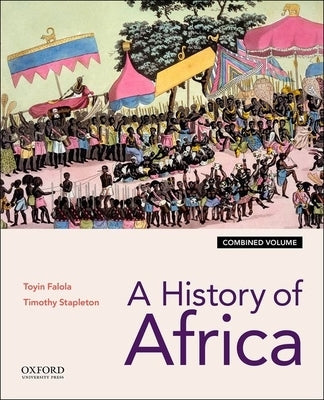 A History of Africa: Combined Edition Paperback Oxford University Press, USA