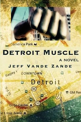 Detroit Muscle Paperback Whistling Shade Press