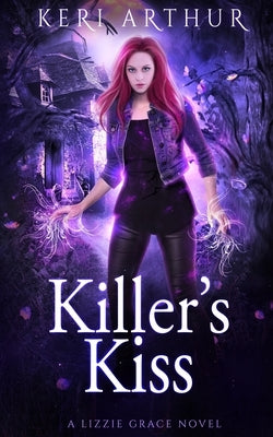 Killer's Kiss by Arthur, Keri