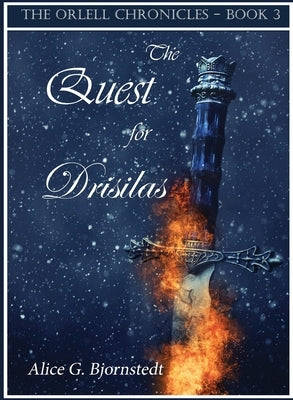 The Quest for Drisilas Paperback Alice G. Bjornstedt