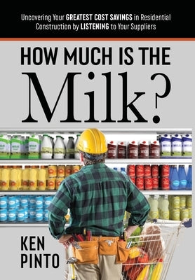 How Much Is the Milk? by Pinto, Ken