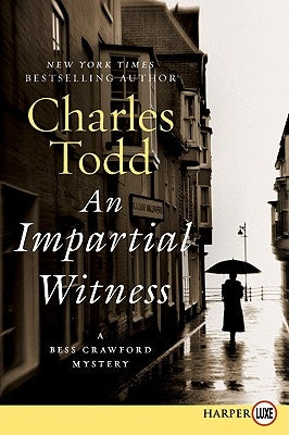 An Impartial Witness Lp: A Bess Crawford Mystery by Todd, Charles