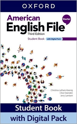 American English File 3e Student Book Level Starter Digital Pack Paperback Oxford University Press, USA