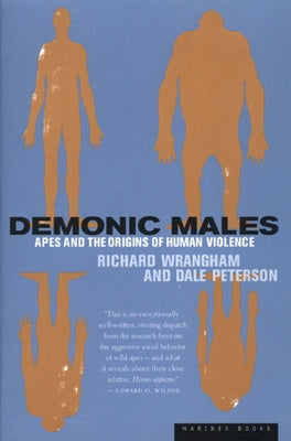 Paperback of Demonic Males: Apes and the Origins of Human Violence by Mariner Books, showing the book cover with title and author details.