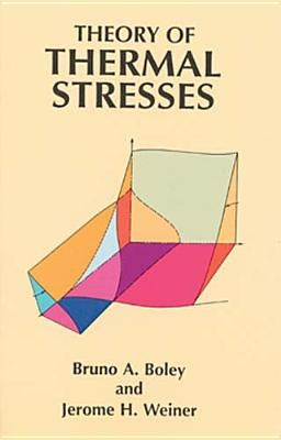 Theory of Thermal Stresses Paperback Dover Publications