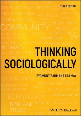 Thinking Sociologically by Bauman, Zygmunt