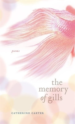 The Memory of Gills Paperback LSU Press