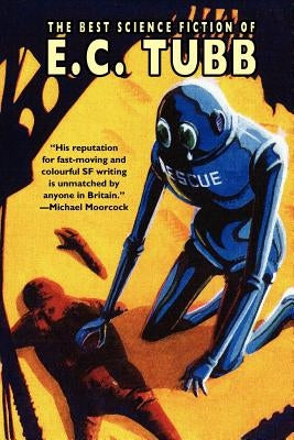 The Best Science Fiction of E.C. Tubb Paperback Wildside Press