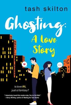 Ghosting: A Witty, Heartfelt, & Modern Love Story Kensington Publishing Corporation