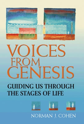 Voices from Genesis: Guiding Us Through the Stages of Life Paperback Jewish Lights Publishing
