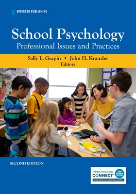 School Psychology: Professional Issues and Practices, Second edition by Grapin, Sally L.