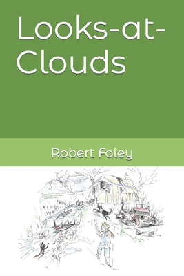 Looks-at-Clouds Paperback Learning Tides Ltd.
