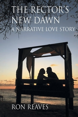 The Rector's New Dawn Paperback Avid Readers Publishing Group