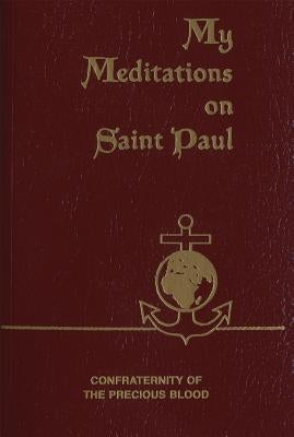 Imitation leather book titled "My Meditations on Saint Paul" by Confraternity of the Precious Blood with gold embossed lettering.
