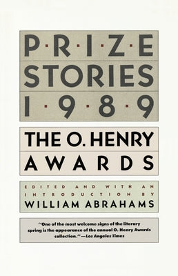 Prize Stories 1989, the O Henry Awards: The O. Henry Awards Paperback Anchor Books