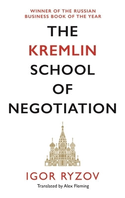 The Kremlin School of Negotiation Paperback Canongate Books