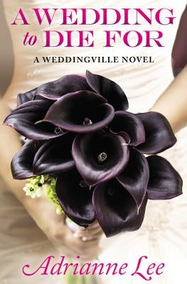 Wedding to Die for (Print on Demand) Paperback Forever Yours