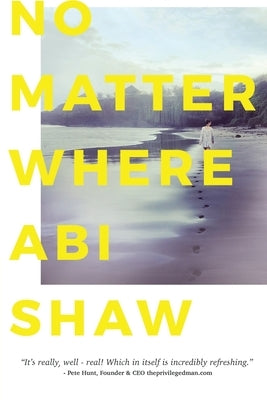 No Matter Where by Shaw, Abi