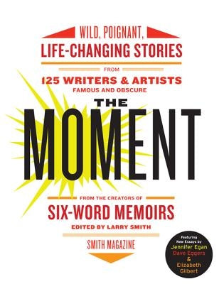 The Moment by Smith, Larry