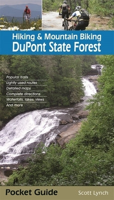 Hiking & Mountain Biking DuPont State Forest Paperback University of Georgia Press