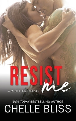 Resist Me by Bliss, Chelle