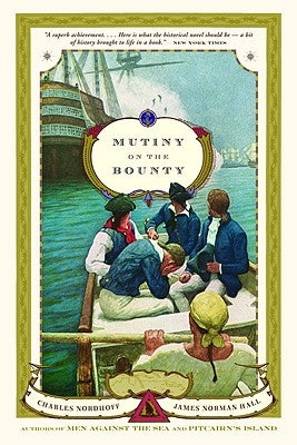 Cover of Back Bay Books' "Mutiny on the Bounty" featuring a vintage ship illustration on the paperback book.