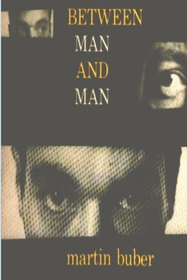 Between Man and Man Paperback Must Have Books