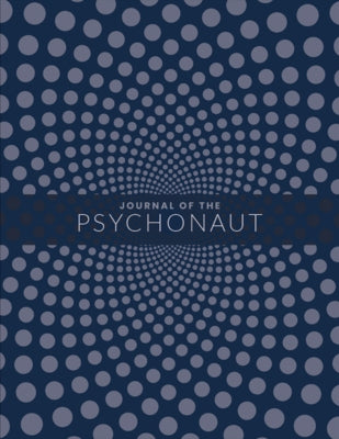 Journal of the Psychonaut by M a P S