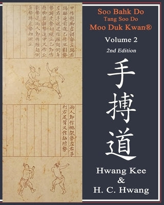 Soo Bahk Do(R) & Tang Soo Do Volume 2 Paperback United States Soo Bahk Do Moo Duk Kwan Federa