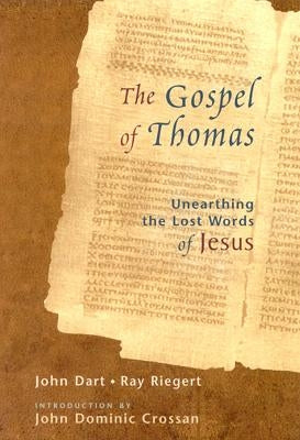 The Gospel of Thomas: Discovering the Lost Words of Jesus Paperback Seastone Press