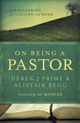 Book cover of "On Being a Pastor" by Moody Publishers, featuring a contemplative design and title about pastoral calling and work.