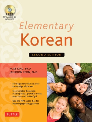 Elementary Korean: Second Edition (Includes Access to Website & Audio CD with Native Speaker Recordings) [With CD (Audio)] by King, Ross