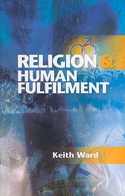 Religion and Human Fulfilment Paperback SCM Press