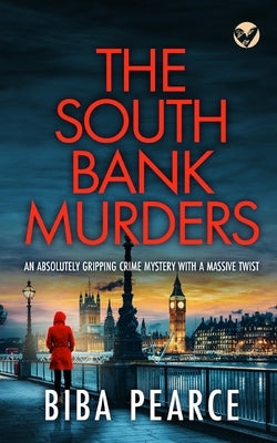 THE SOUTH BANK MURDERS an absolutely gripping crime mystery with a massive twist Paperback Joffe Books