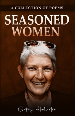 Seasoned Women Paperback Poets Choice