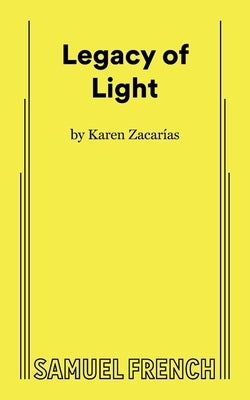 Legacy of Light by Zacarias, Karen