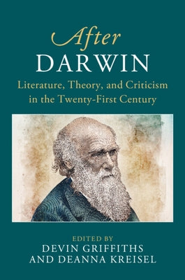 After Darwin: Literature, Theory, and Criticism in the Twenty-First Century Paperback Cambridge University Press