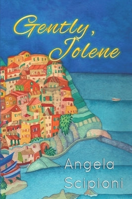 Gently, Jolene Paperback Scipioni Enterprises LLC